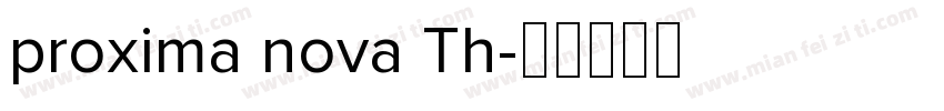 proxima nova Th字体转换